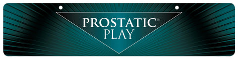 Prostatic Play Display Sign